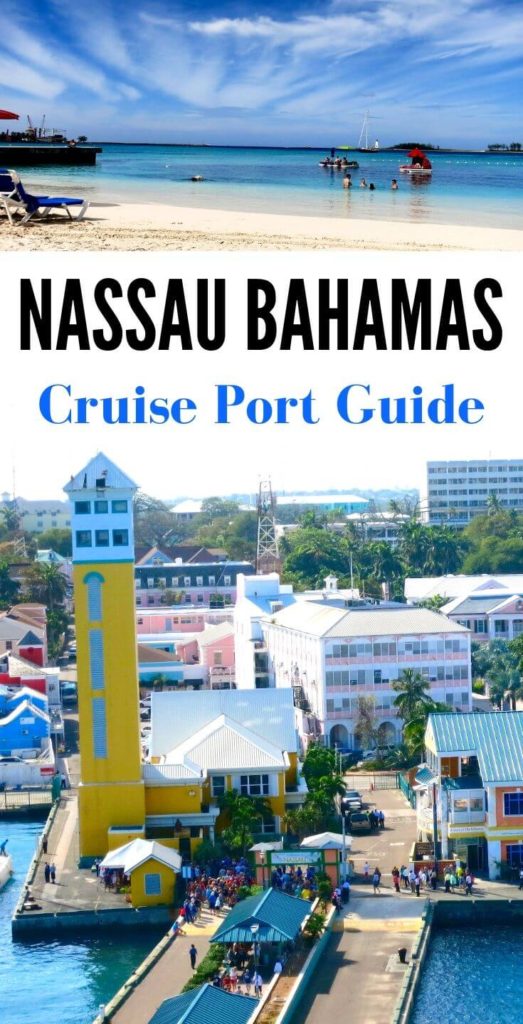 Guide To Nassau Bahamas Cruise Port – Things To Do In Nassau On A ...